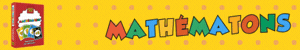 Mathématons, jeu de calcul mental dès 5 ans